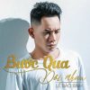 Lời Bài Hát Lê Bảo Bình Bước Qua Đời Nhau - Lyrics & Hợp Âm Chuẩn
