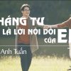 Lời Bài Hát Tháng Tư Là Lời Nói Dối Của Em - Lyrics & Hợp Âm Chuẩn