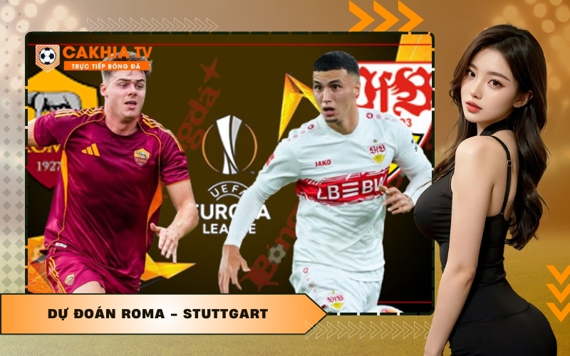 Dự Đoán Roma - Stuttgart